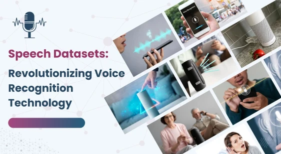 Speech Datasets: Revolutionizing Voice Recognition Technology