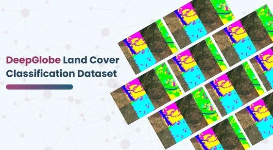 DeepGlobe Land Cover Classification Dataset